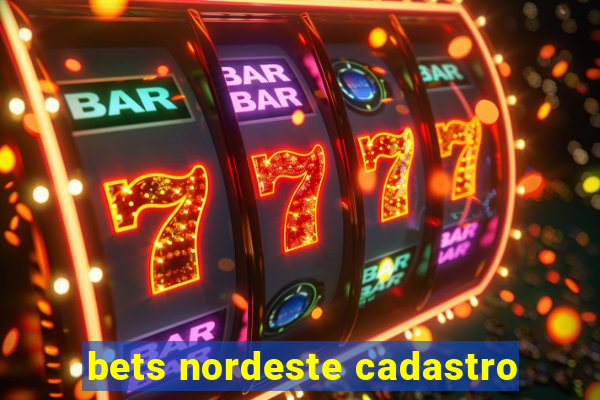 bets nordeste cadastro